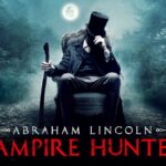 Abraham Lincoln: Vampire Hunter