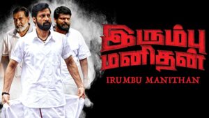 Irumbu Manithan